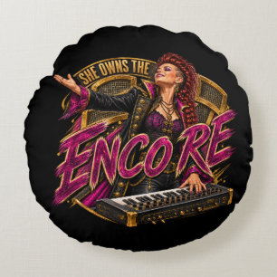 She Owns the Encore Rock Music Keyboard Player Round Cushion