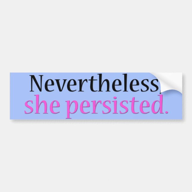 She persisted bumper sticker (blue) (Front)