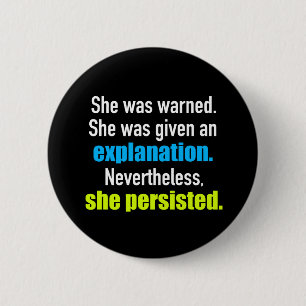 She Persisted Elizabeth Warren 6 Cm Round Badge
