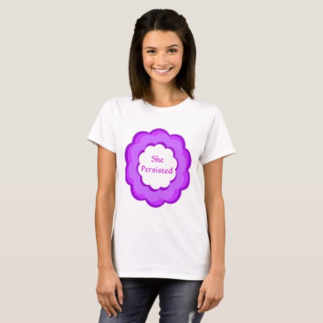 She Persisted Purple and Pink Flower Resist Shirt (Front Full)