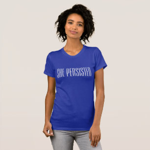 She Persisted Tshirt