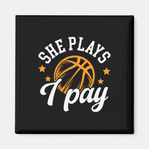 She Plays I Pay Sketll Dad Of A Sketll Player Fath Magnet