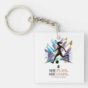 She Plays She Leads Future Women’s Football Star I Key Ring