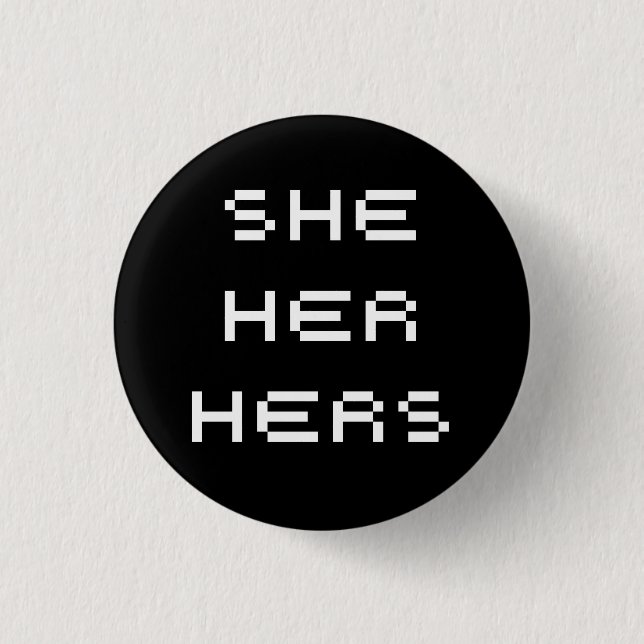she pronouns 3 cm round badge (Front)