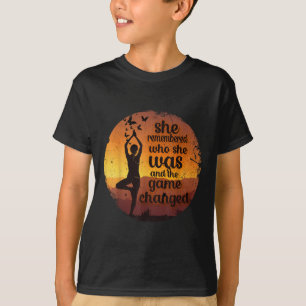 She Remembered Who She Was And The Game Changed T-Shirt