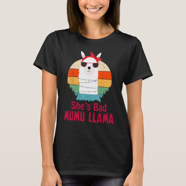 She s A Bad MuMu Llama Cute Mother s Day T-Shirt (Front)