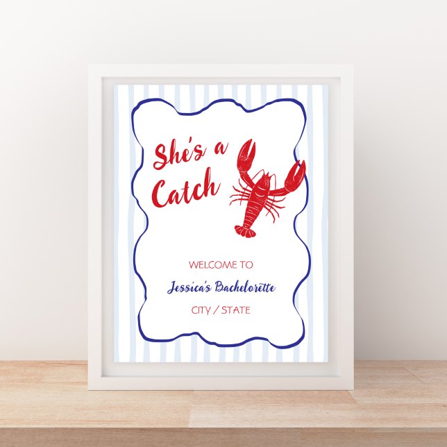 She’s a Catch Lobster Bachelorette Welcome Poster (She’s a Catch Lobster Bachelorette Welcome Poster)