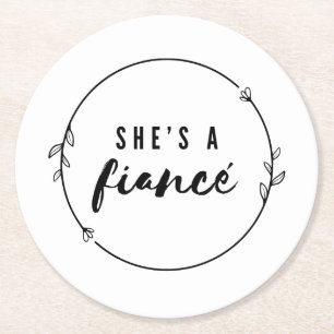 She’s a Fiancé Elegant Engagement Bride to Be Gift Round Paper Coaster