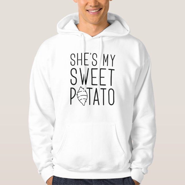 She’s My Sweet Potato Hoodie (Front)