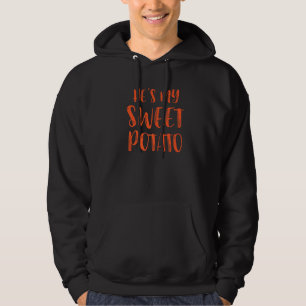 She S My Sweet Potato I Yam Thanksgiving Matching  Hoodie