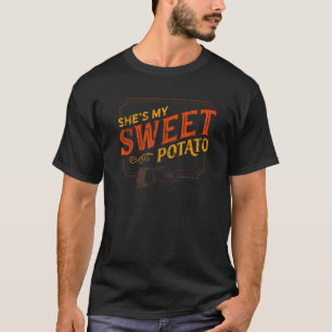 She s My Sweet Potato You Bet I Yam Couple s Thank T-Shirt