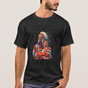 She Said Skoden I Said Stoodis T-Shirt