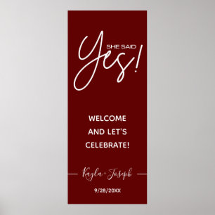 She said Yes banner Engagement welcome Poster