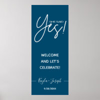 She said Yes banner Engagement welcome Poster