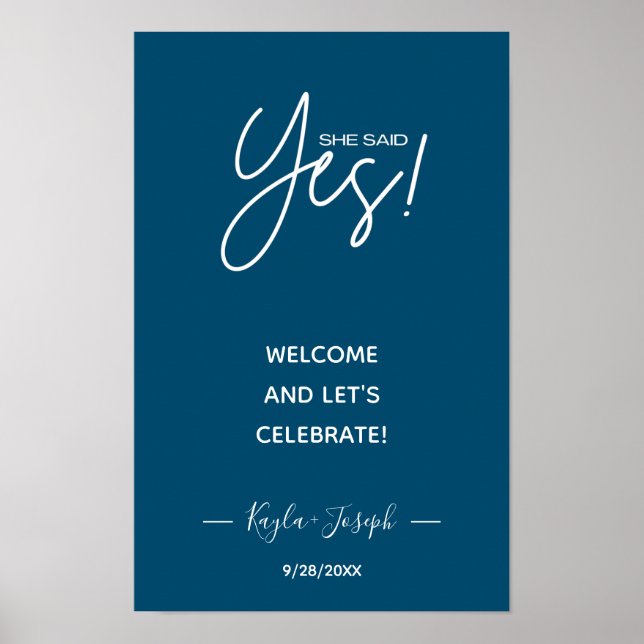She said Yes banner Engagement welcome Poster (Front)