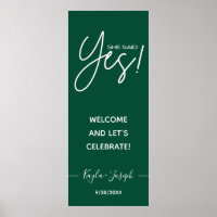 She said Yes banner Engagement welcome Poster