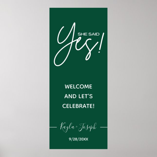 She said Yes banner Engagement welcome  Poster (Front)