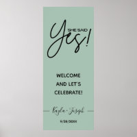 She said Yes banner Sage green Engagement welcome