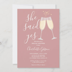 She Said Yes Champagne Bridal Shower Dusty Rose Invitation