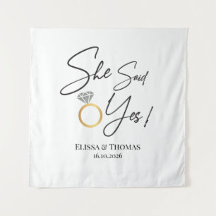 She said Yes! Engaged wedding Backdrop banner Tapestry