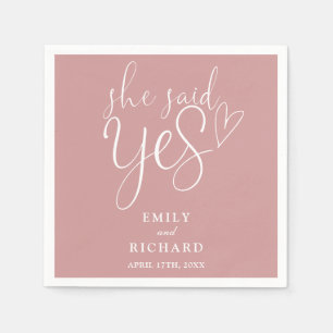 She Said Yes Engagement Party Dusty Rose Pink Napkin