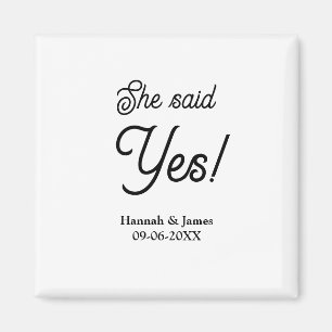 She said yes engagement party name date simple min magnet