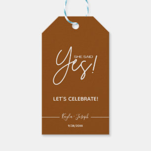 She said Yes Engagement Party Rust Gift Tag