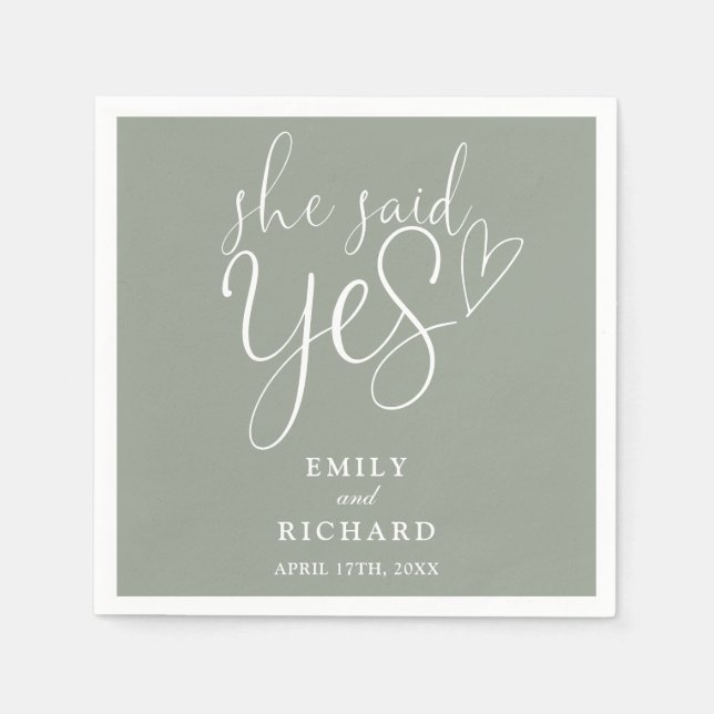She Said Yes Engagement Party Sage Green Napkin (Front)