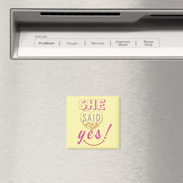 She said yes magnet (In Situ (Dishwasher))