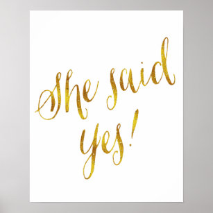 She Said Yes Quote Faux Gold Foil Metallic Design Poster