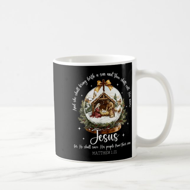 She Shall Bring Forth A Son Jesus Christmas Nativi Coffee Mug (Right)