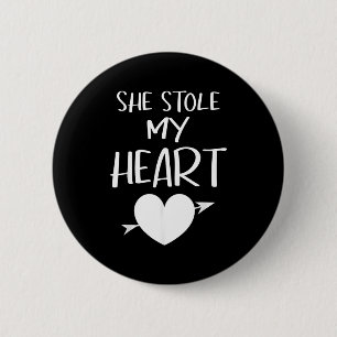 She Stole My Heart Valentines Day Matching Couples 6 Cm Round Badge