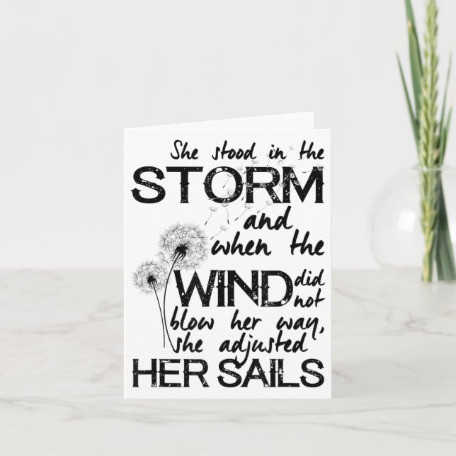 She Stood In The Storm Positive Inspiring Quote Fo Card (Front)