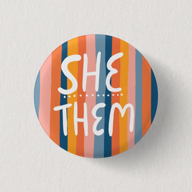 SHE/THEM Pronouns Colourful Handlettering Stripes 3 Cm Round Badge (Front)