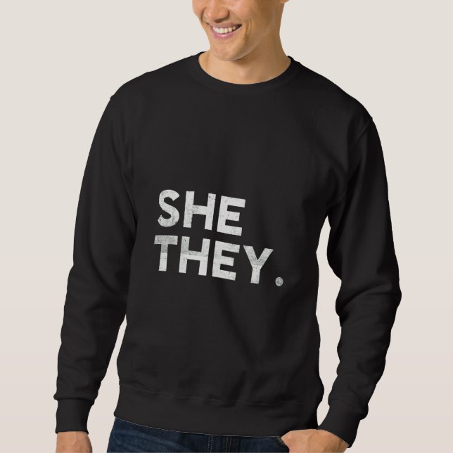 She They LGBTQIA Trans Pride Flag Pronouns Sweatshirt (Front)