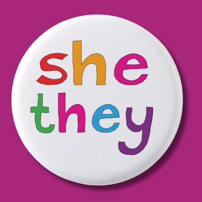 She They preferred pronouns pronoun pin badge (Creator Uploaded)