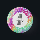 SHE/THEY Pronouns Colourful Rainbow Swirls CUSTOM  3 Cm Round Badge<br><div class="desc">Decorate your outfit with this cool art button. Makes a great  gift! You can customise it and add text too. Check my shop for lots more colours and patterns! Let me know if you'd like something custom too.</div>
