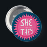 SHE/THEY Pronouns Pink Sun Pride Handlettered 7.5 Cm Round Badge<br><div class="desc">Decorate your outfit with this cool art button. Makes a great  gift! You can customise it and add text too. Check my shop for lots more colours and patterns! Let me know if you'd like something custom too.</div>
