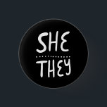 SHE/THEY Pronouns Pride Handlettered Minimal  3 Cm Round Badge<br><div class="desc">Decorate your outfit with this cool art button. Makes a great  gift! You can customise it and add text too. Check my shop for lots more colours and patterns! Let me know if you'd like something custom too.</div>