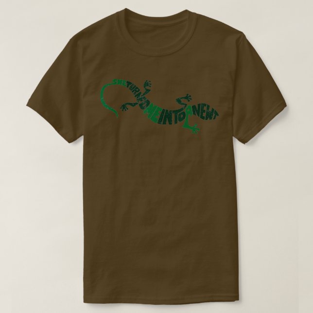 She turned me into a Newt  T-Shirt (Design Front)