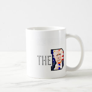 She Wants The D Donald Trump 2024 Coffee Mug