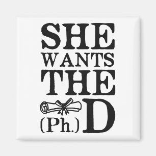 She Wants the PhD Magnet