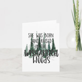 She Was Born And Raised In Wisha Woods Camper Card