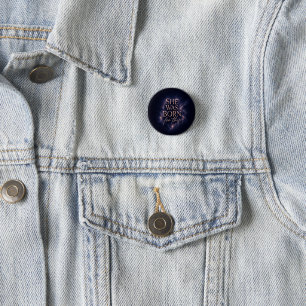 She Was Born For This - Dark Aesthetic Quote 3 Cm Round Badge