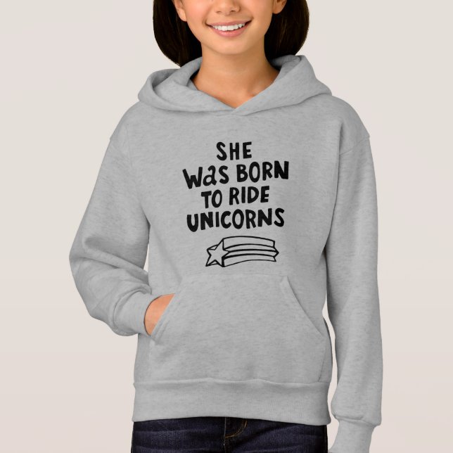 She Was Born To Ride Unicorns (Front)