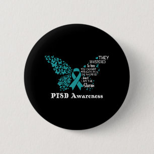 She Whispered Back I Am The Storm Ptsd Awareness P 6 Cm Round Badge