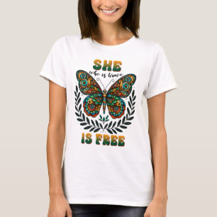 She who is brave is free T-Shirt