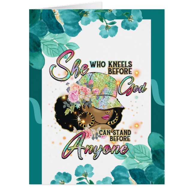 She who kneels before God, can stand before anyone (Front)