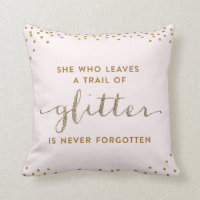 She Who Leaves A Trail of Glitter - Throw Pillow