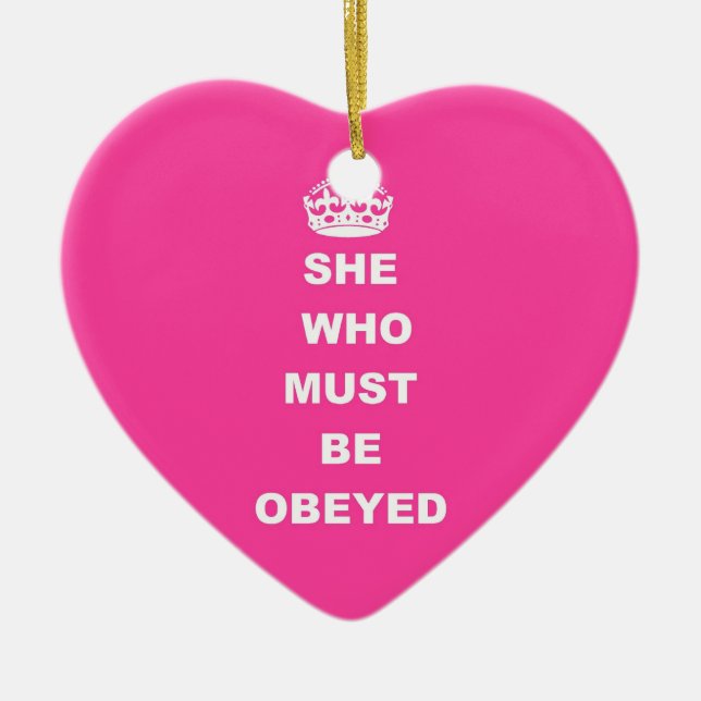 She who must be obeyed ceramic tree decoration (Front)